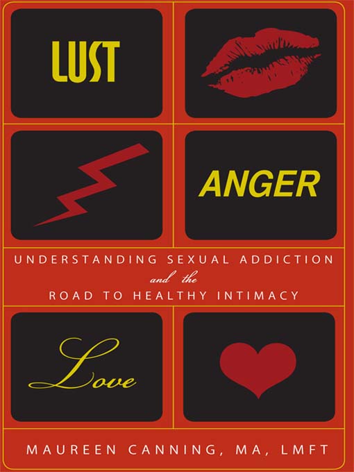 Title details for Lust, Anger, Love by Maureen Canning - Available